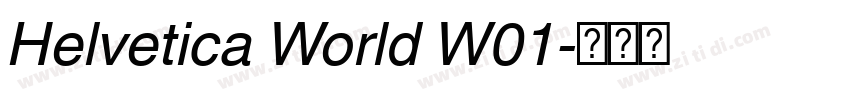 Helvetica World W01字体转换
